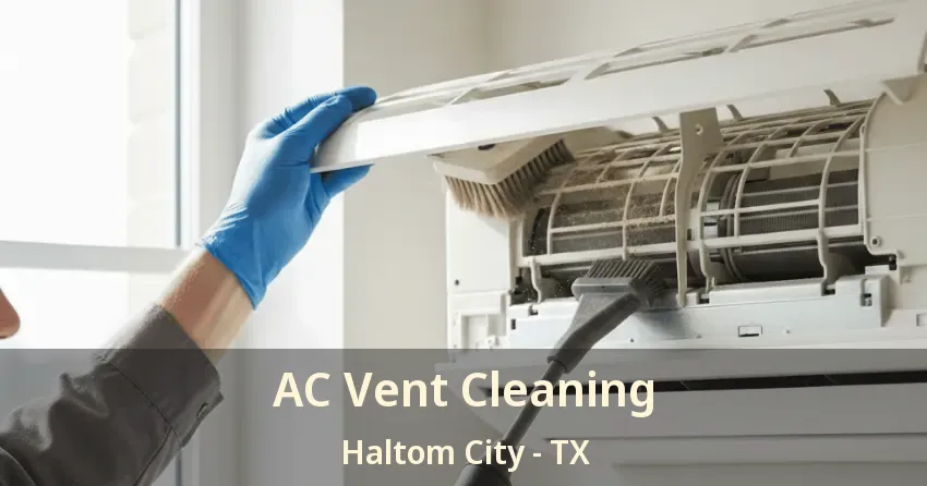 AC Vent Cleaning Haltom City - TX