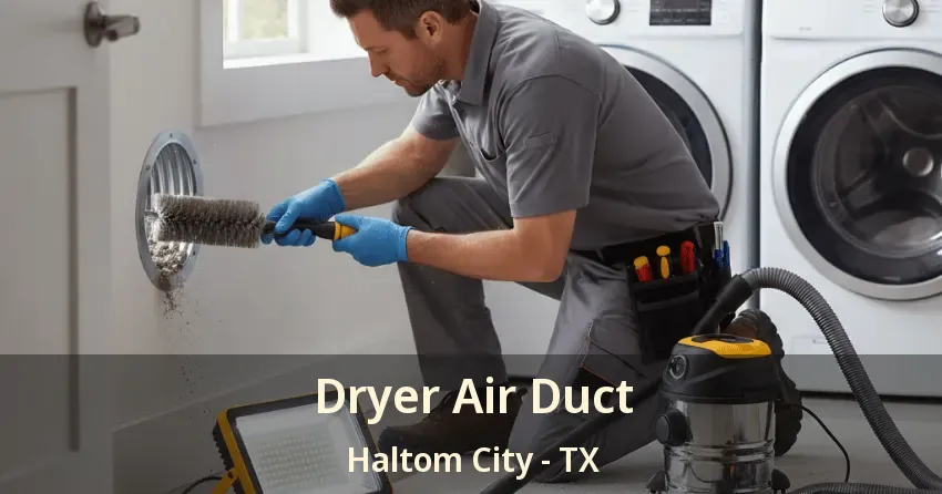 Dryer Air Duct Haltom City - TX