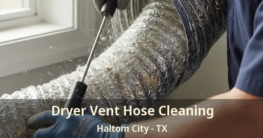 Dryer Vent Hose Cleaning Haltom City - TX Dryer Vent Hose Cleaning Haltom City - TX